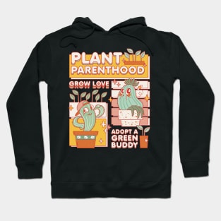 Cute Cactus Nurturing Plant Parenthood Gardening Lover Hoodie